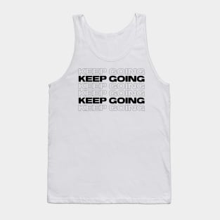 Keep Going Tank Top